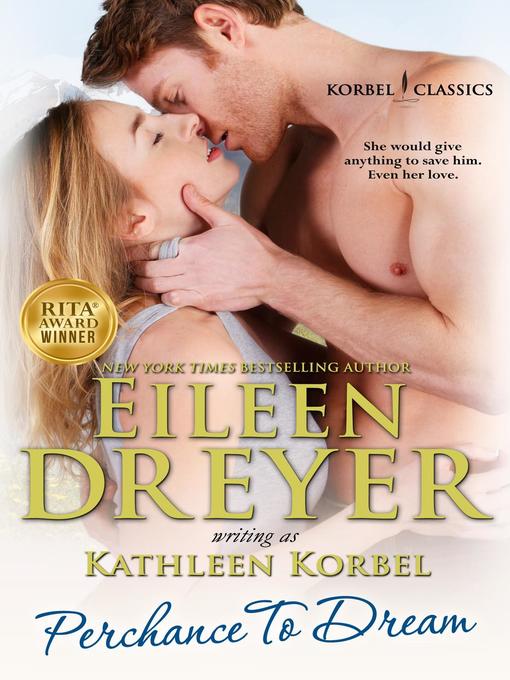 Title details for Perchance to Dream by Eileen Dreyer - Available